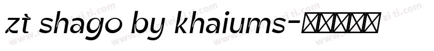 zt shago by khaiums字体转换